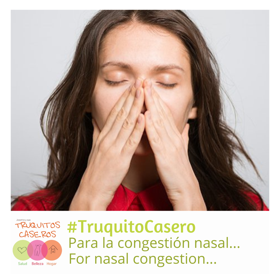 Truquito Casero para la congestión nasal...